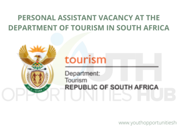 PERSONAL ASSISTANT VACANCY AT THE DEPARTMENT OF TOURISM IN SOUTH AFRICA