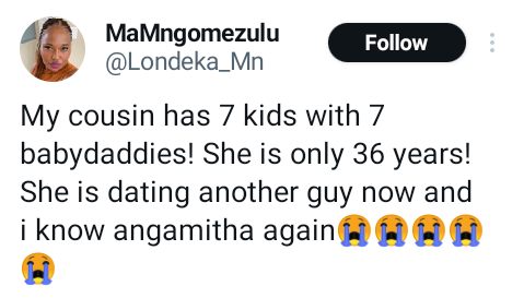 My 36-year-old cousin has 7 kids with seven baby daddies  - South African lady reveals
