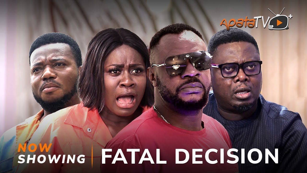 DOWNLOAD: Fatal Decision Latest Yoruba Movie 2023 Drama