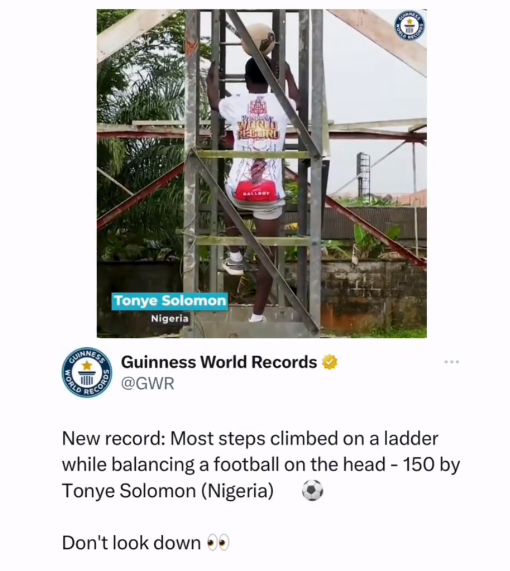 Nigerian man makes new Guinness world record for the Most steps climbed on a ladder while balancing a ball on the head