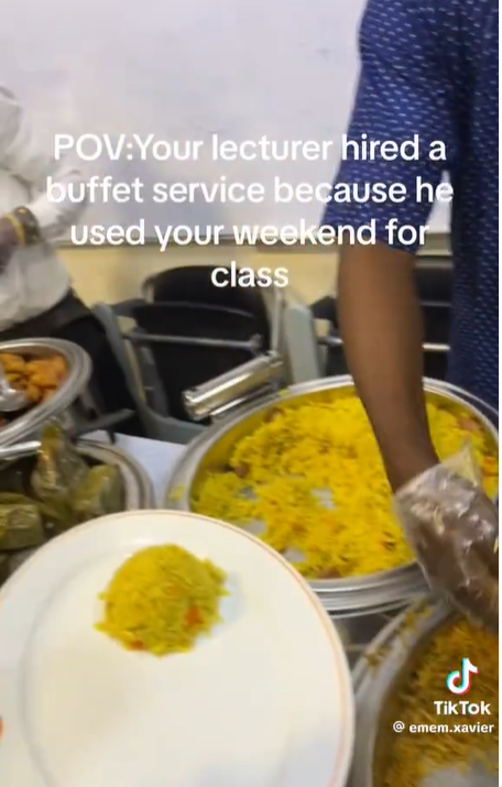 Lecturer hires buffet service for his students after scheduling them for class on a weekend