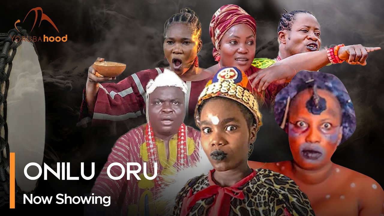 DOWNLOAD: Onilu Oru – Latest Yoruba Movie 2023 Traditional