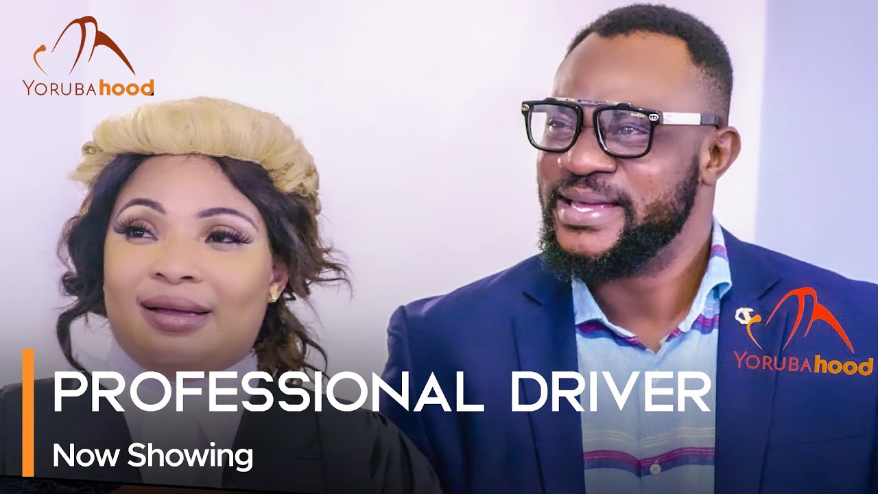 DOWNLOAD: Professional Driver – Latest Yoruba Movie 2023 Drama