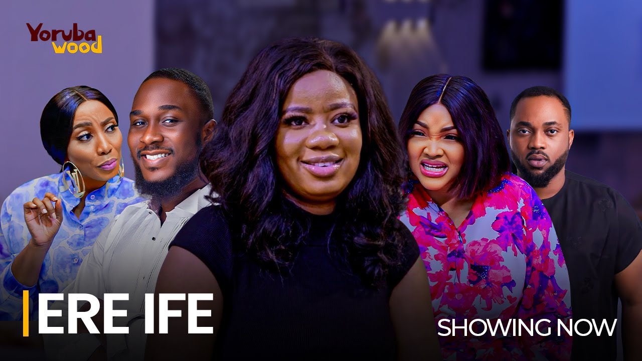 DOWNLOAD: ERE IFE – Latest Nollywood Romantic Drama
