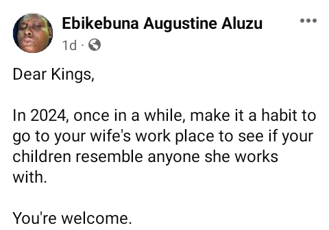 In 2024, make it a habit to go to your wife’s work place to see if your children resemble anyone she works with – Nigerian lawyer advises men