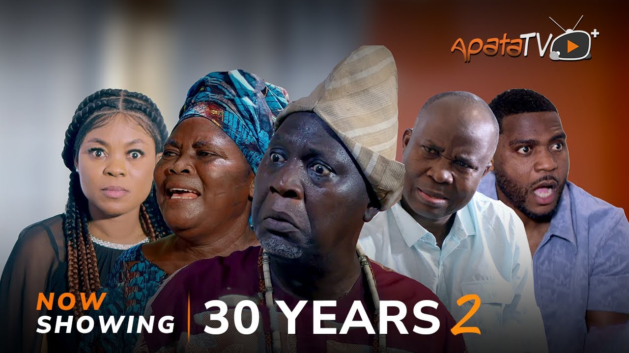 DOWNLOAD: 30 Years 2 Latest Yoruba Movie 2023 Drama