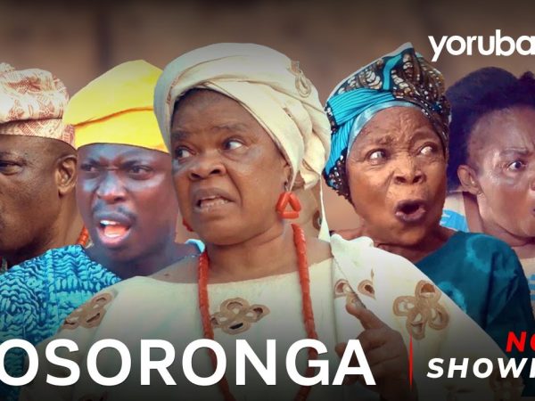 DOWNLOAD: Osoronga Latest Yoruba Movie 2023 Epic