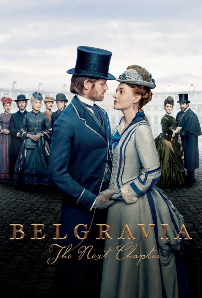 Belgravia: The Next Chapter Season 1 (Episode 1-2 Added)