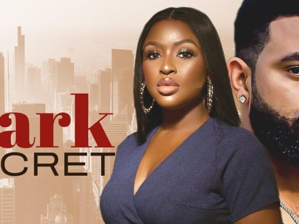 Download Nollywood Movie: Dark Secret