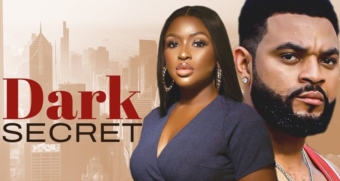 Download Nollywood Movie: Dark Secret