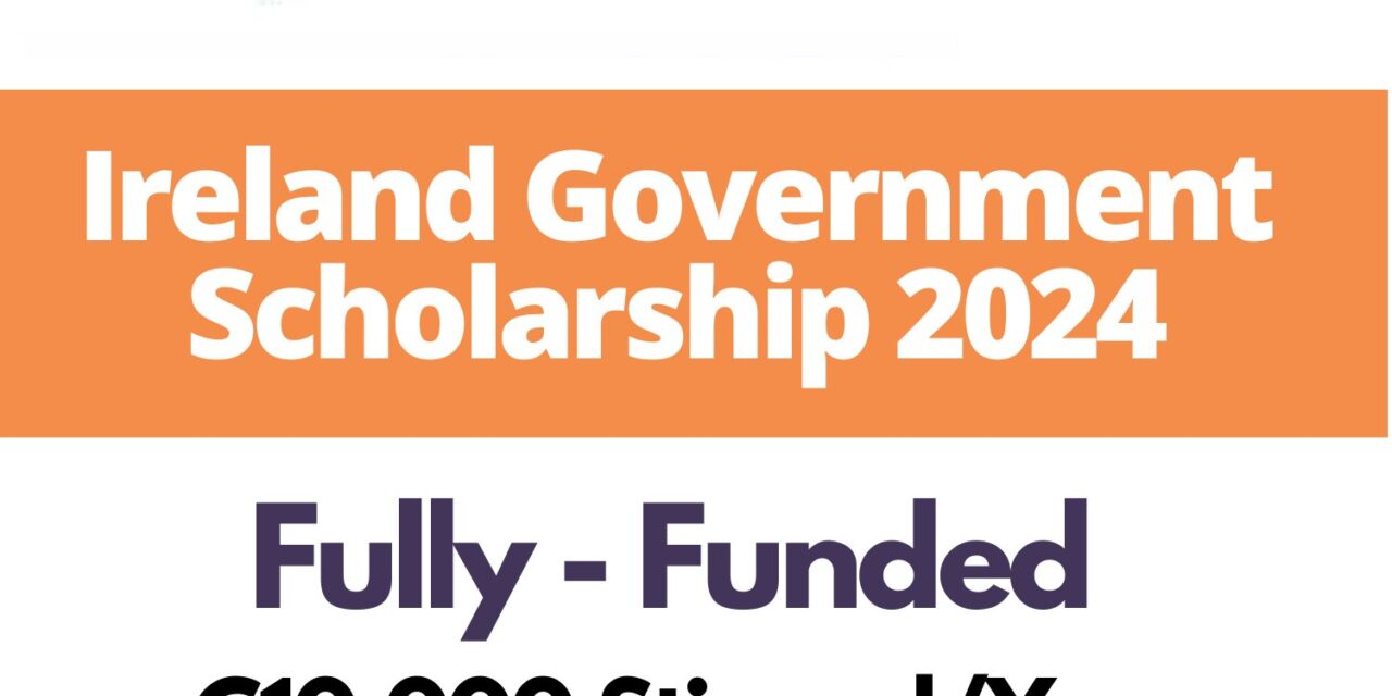 Funded Government of Ireland International Education 2024 Scholarships Programme.