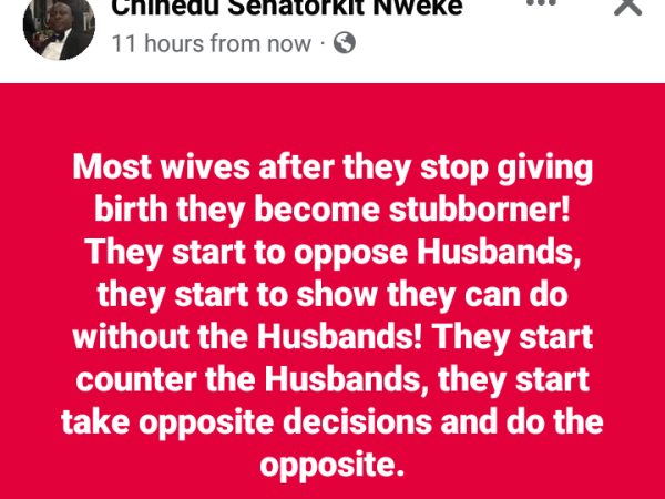 Most wives become more stubborn and oppose their husbands after they stop giving birth – Nigerian man says