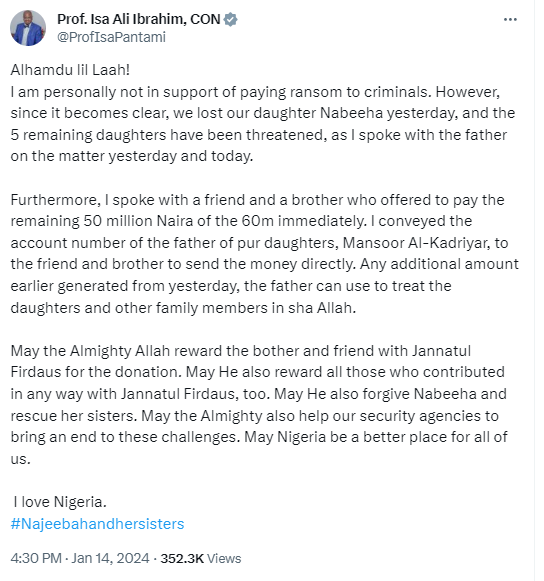 Update: A friend has offered to pay N50million out of the N60million ransom being demanded by abductors of late Najeebah and her sisters - Former communications Minister, Isa Pantami