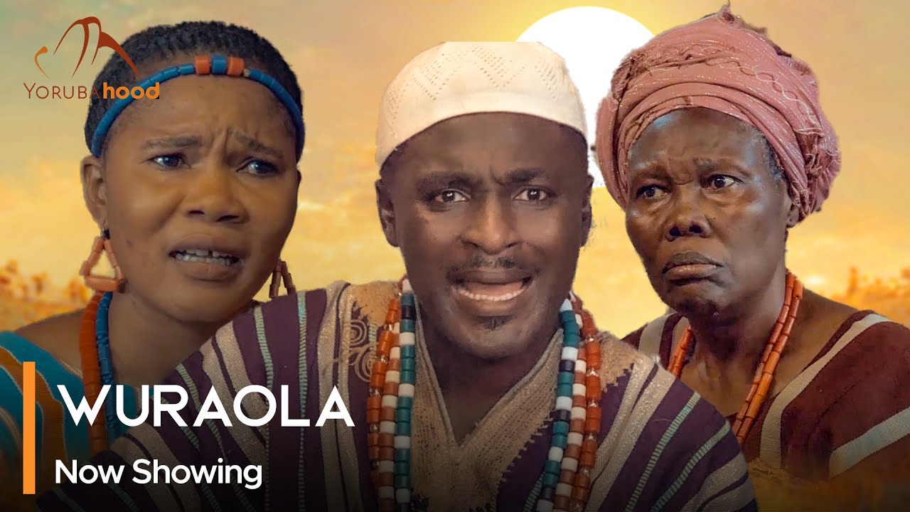 DOWNLOAD: Wuraola – Latest Yoruba Movie 2024 Traditional