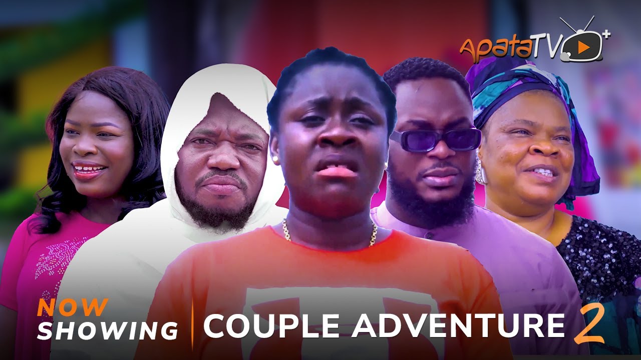 DOWNLOAD: Couple Adventure 2 Yoruba Movie 2024 Drama
