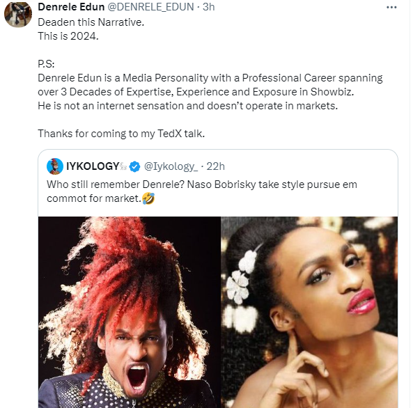Denrele Edun schools man who said Bobrisky has displaced him from the
