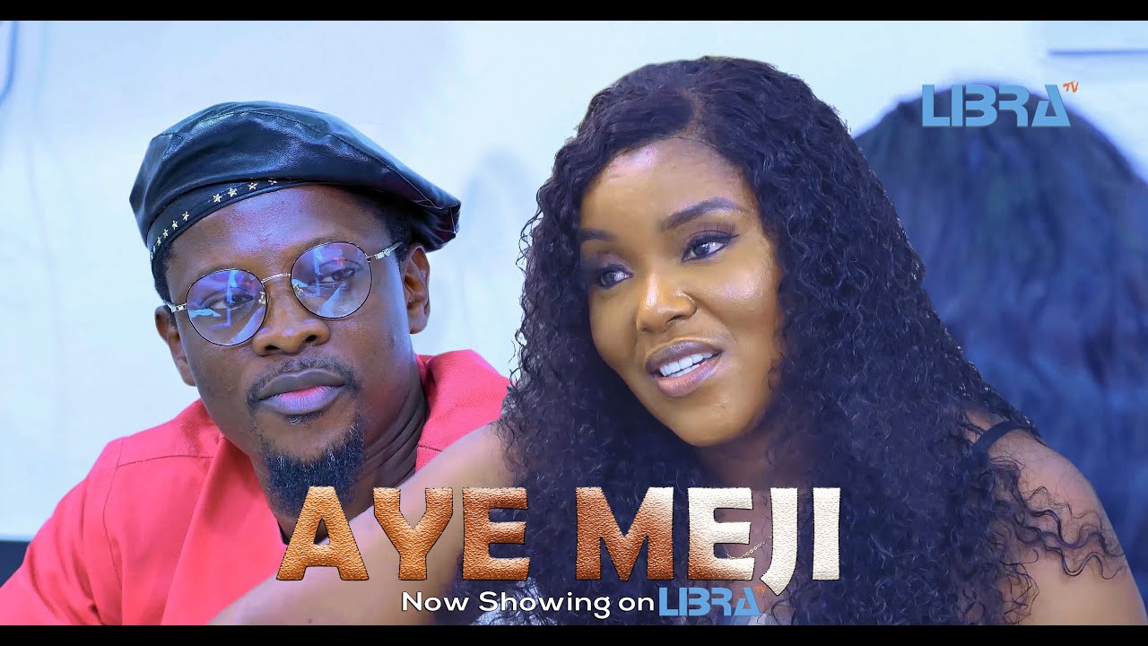 DOWNLOAD: AYE MEJI Latest Yoruba Movie 2024