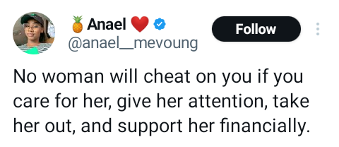 No woman will cheat on you if you care for her, give her attention, take her out and support her financially – Gabonese lady says