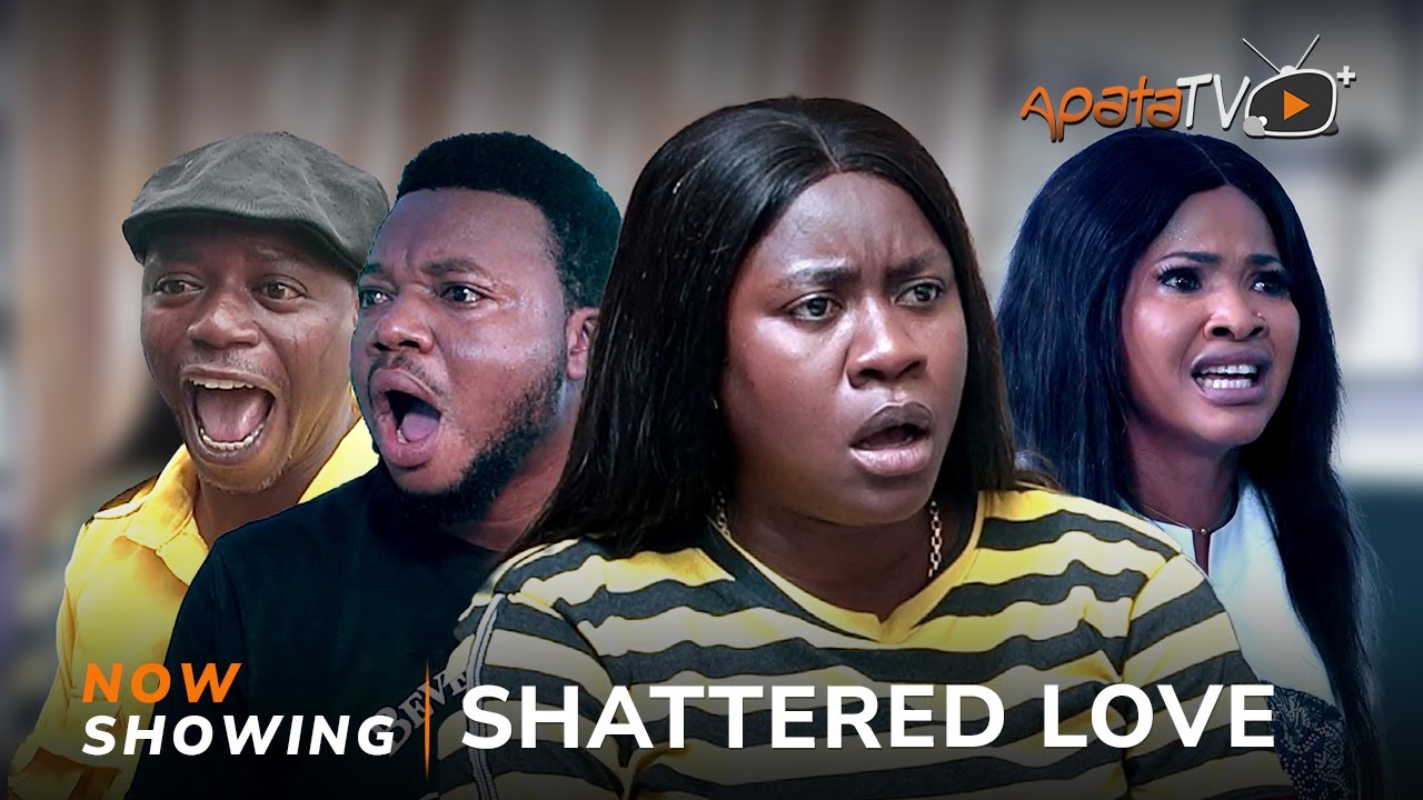 DOWNLOAD: Shattered Love Latest Yoruba Movie 2024 Drama