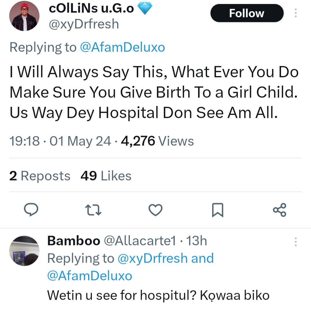 “Whatever you do, make sure you give birth to a girl child” Man advices fellow men using his hospital experience