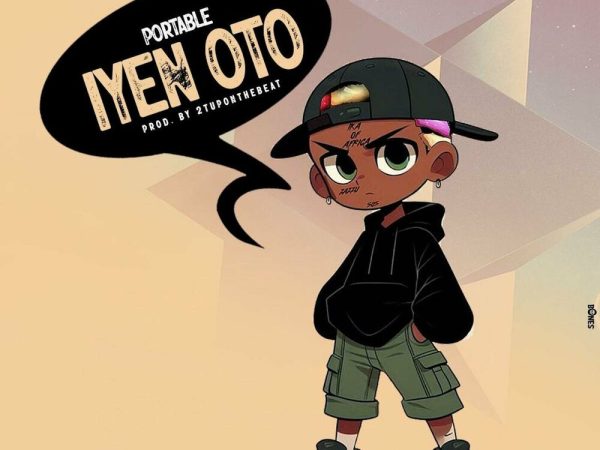 Portable – Iyen Oto ( Zinoleesky Diss)