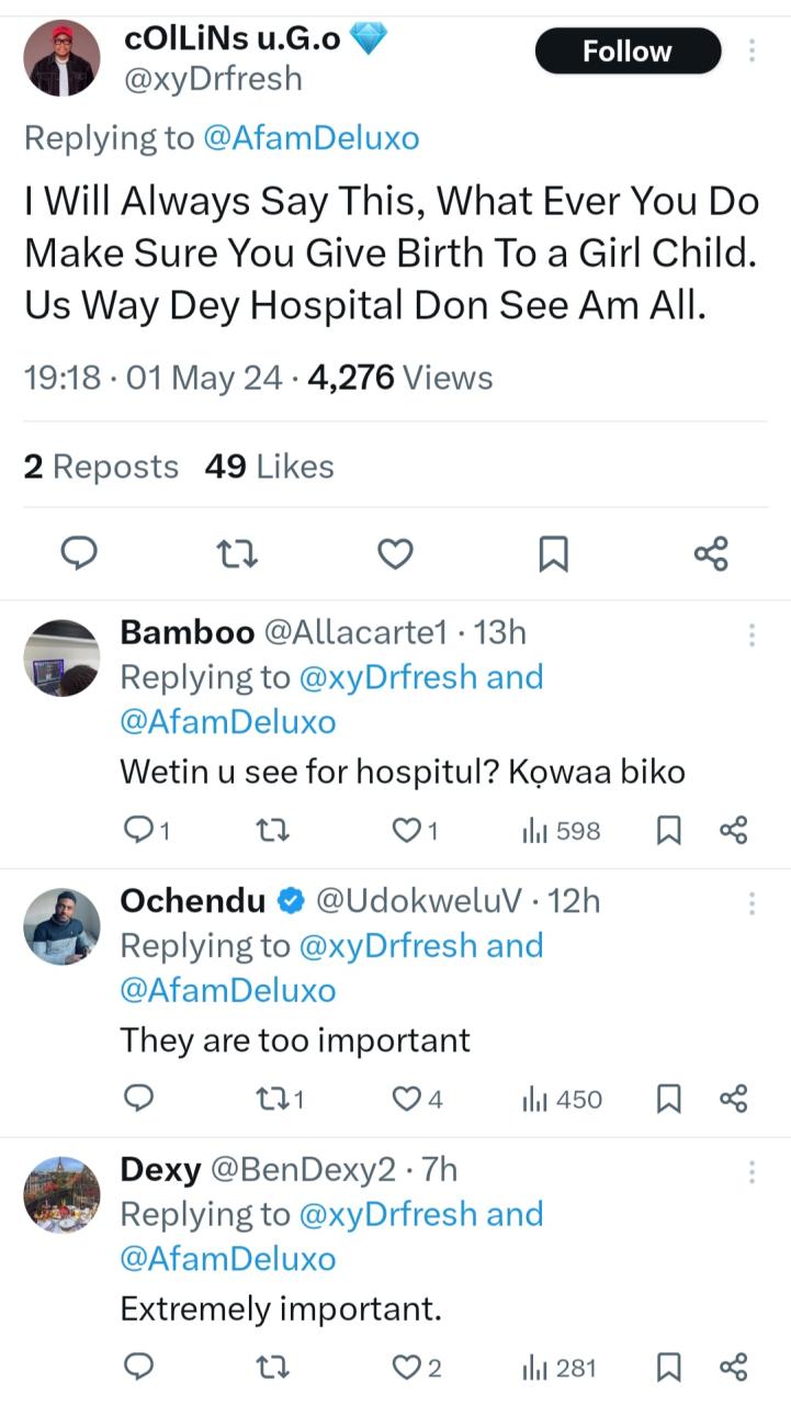 "Whatever you do, make sure you give birth to a girl child" Man advices fellow men using his hospital experience