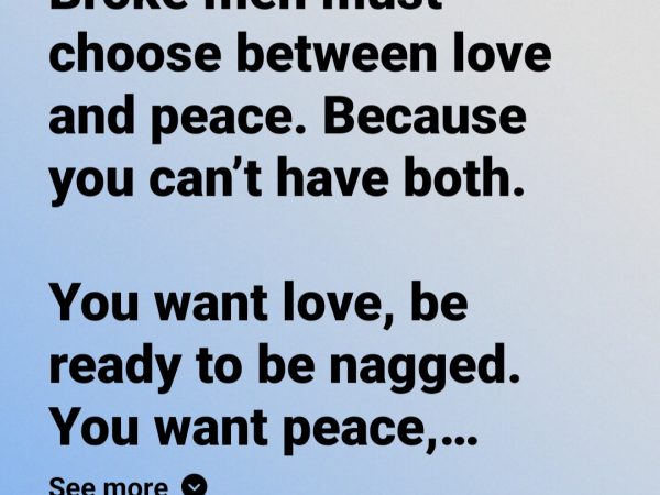 Broke men must choose between love and peace because you can’t have both — Facebook user says