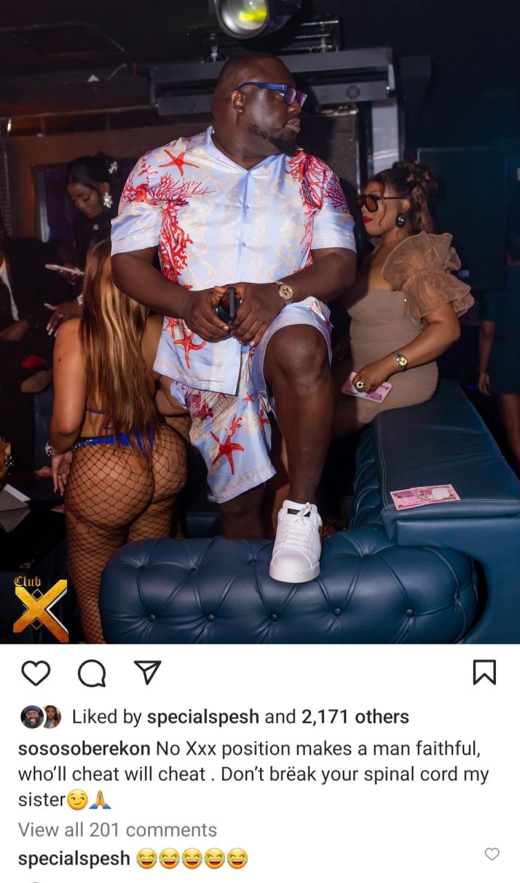 "No s*x position makes a man faithful" Soso Soberekon advices women to avoid breaking their spinal cord in a bid to keep a man