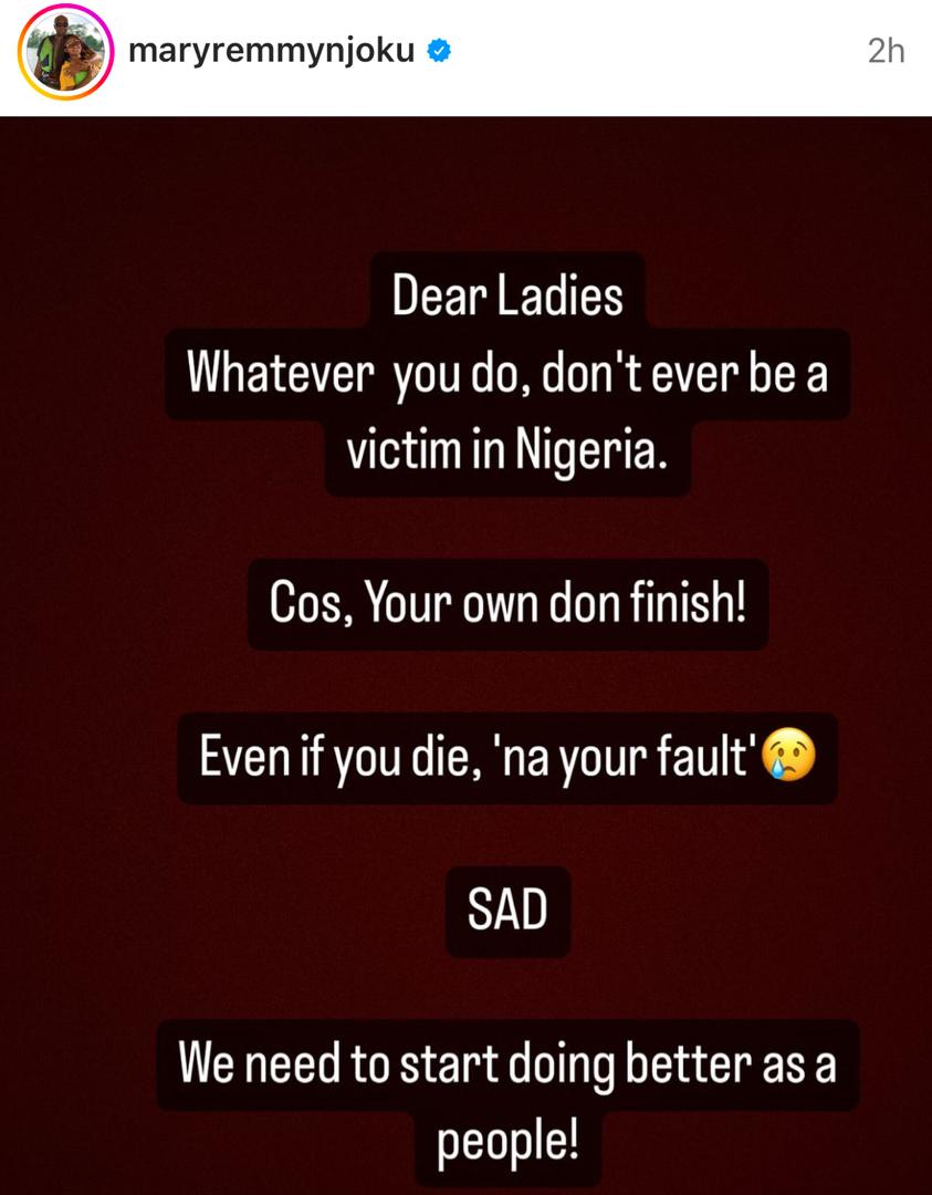 Dear Ladies, whatever you do, don?t ever be a victim in Nigeria - Filmmaker, Mary Remmy Njoku, writes women