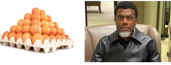 Get a hen and give it corn. Every day, it will lay eggs for you – Reno Omokri tells Nigerians complaining about the price of eggs