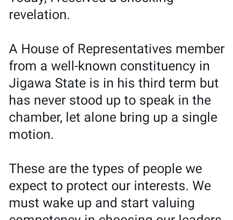 Nigerian professor claims that a Jigawa Reps member in his third term has never stood up to speak in the chamber or brought up a single motion