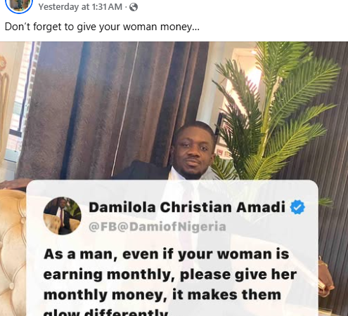 Give your woman monthly money even if she is earning salary – Nigerian man advises men