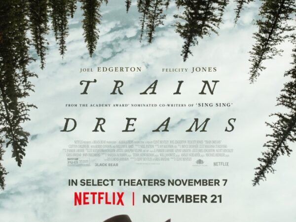 MOVIE: Train Dreams (2025)